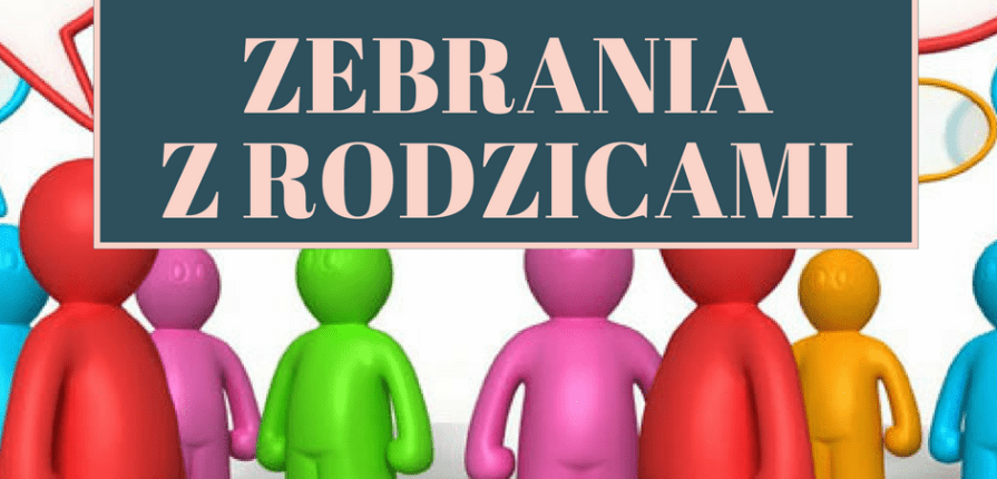 W sobotę 5 września – ZEBRANIA Z RODZICAMI!!!