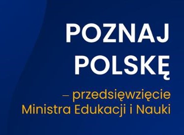 Wycieczka do Warszawy w ramach programu „Poznaj Polskę”